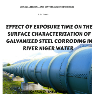 EFFECT OF EXPOSURE TIME ON THE SURFACE CHARACTERIZATION OF GALVANIZED STEEL CORRODING IN RIVER NIGER WATER