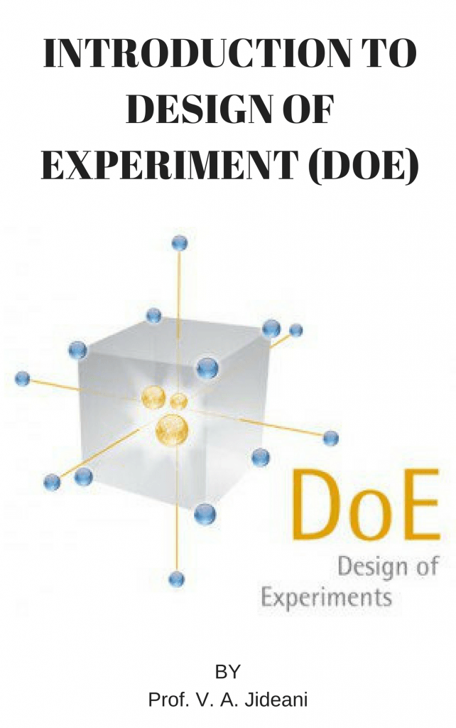 INTRODUCTION TO DESIGN OF EXPERIMENT (DOE)