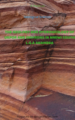 the geology and hydrogeology of Ukpor and environments in Nnewi south L.G.A Anambra