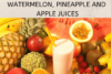 PHYSICOCHEMICAL AND SENSORY PROPERTIES OF A BEVERAGE PRODUCED FROM MIXTURE OF WATERMELON, PINEAPPLE AND APPLE JUICES