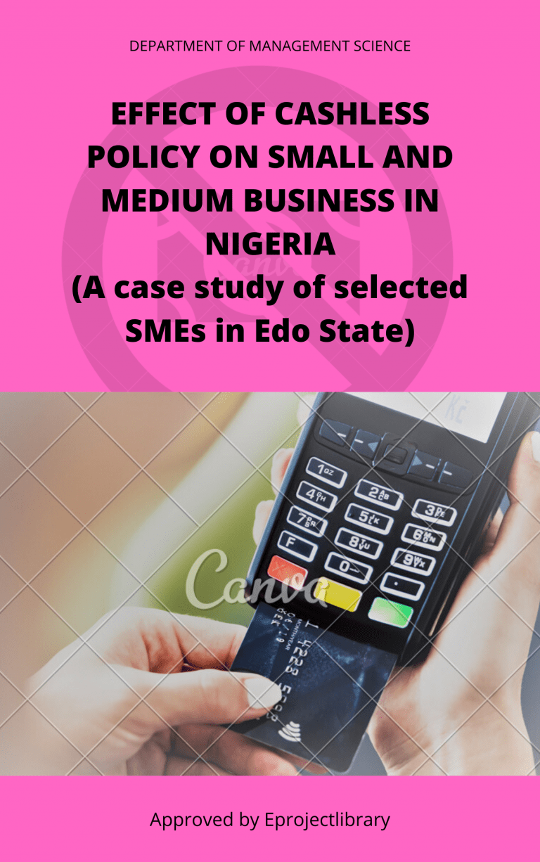 CASHLESS POLICY AND SMALL AND MEDIUM BUSINESS PERFORMANCE IN NIGERIA