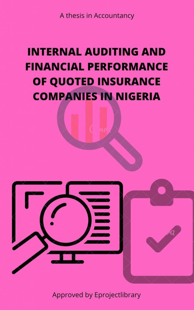 Internal Auditing and Financial Performance of Qouted Insurance