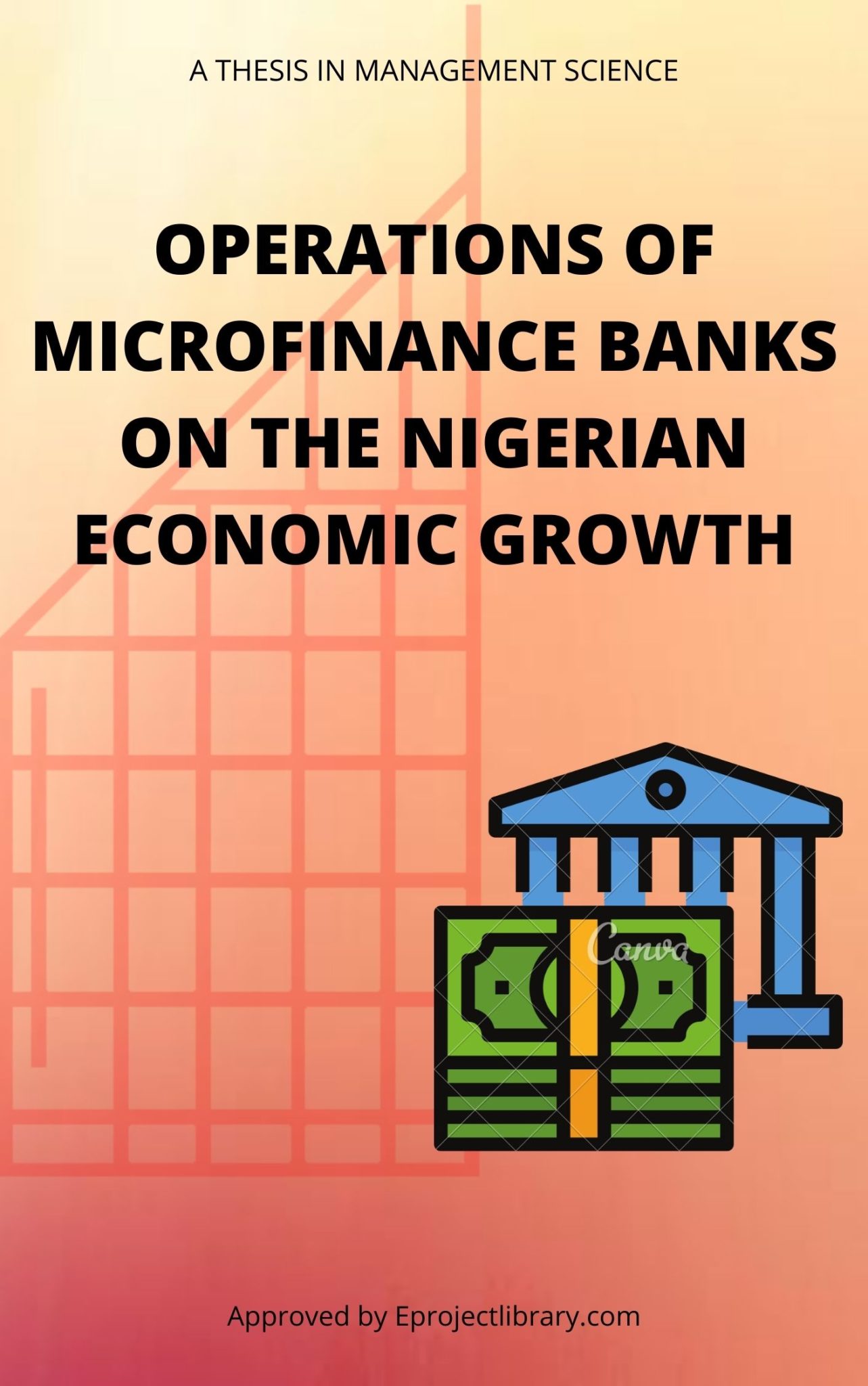 Microfinance Banks Operation And Nigerian Economic Growth GDP (.PDF)