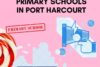 PUBLIC RELATIONS AND THE PERFORMANCE OF PRIMARY SCHOOLS IN PORT HARCOURT
